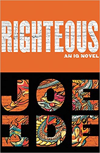 Righteous by Joe Ide. Righteous book review by Joe Kucharski.