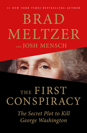 First Conspiracy by Brad Meltzer First Conspiracy by Brad Meltzer book review