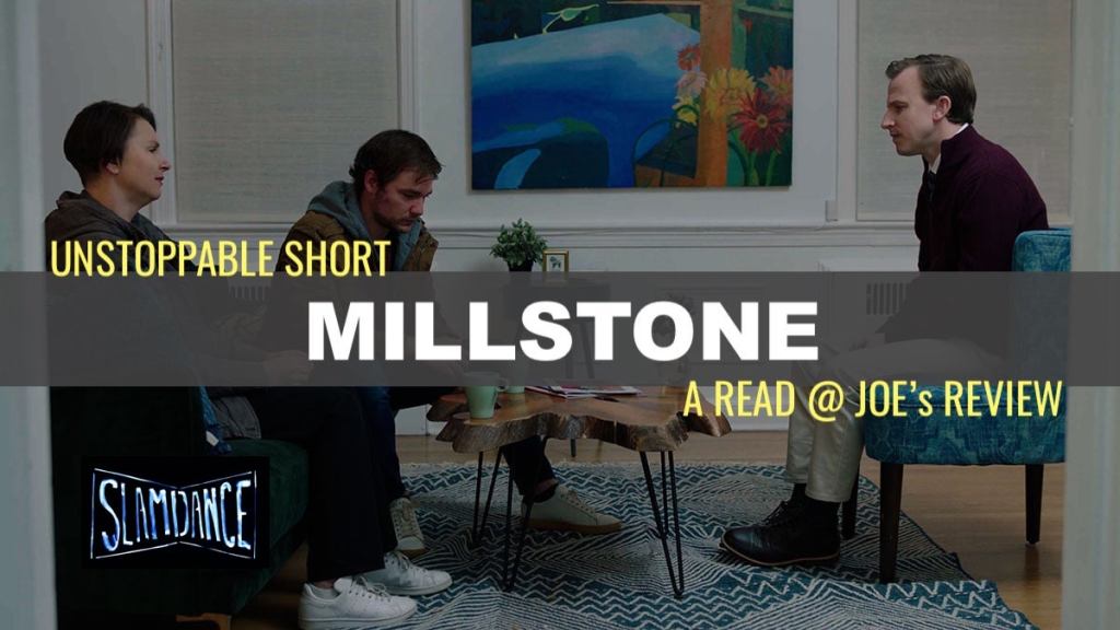 Slamdance short Millstone review by Joe Kucharski