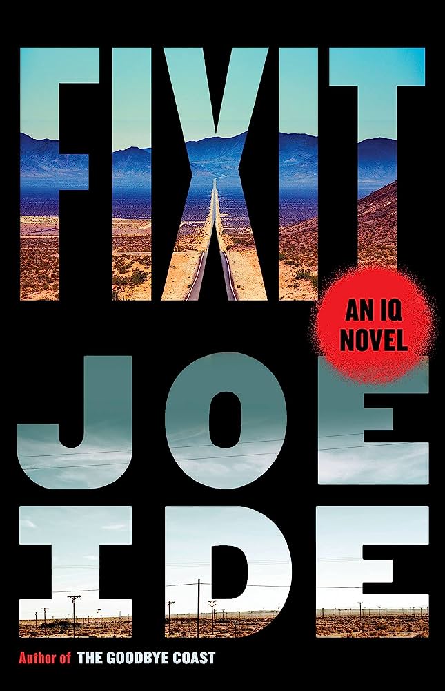 Fixit by Joe Ide. Book review by Joe Kucharski.
