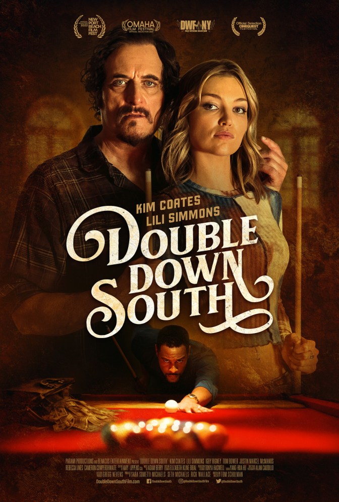 Double Down South starring Kim Coates, Lili Simmons