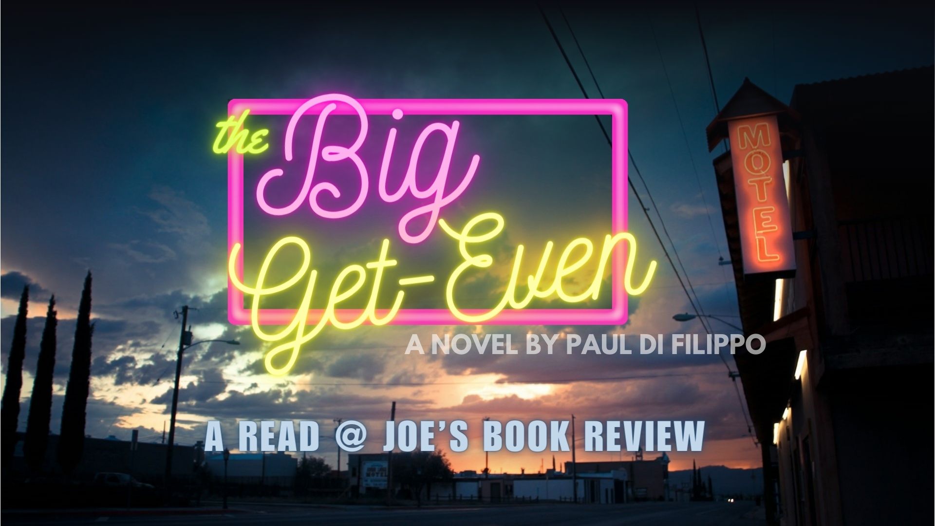 The Big Get-Even – Read @ Joe’s