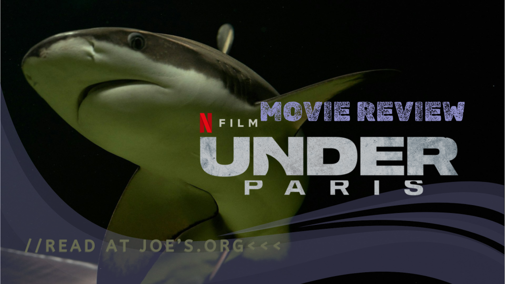 Under Paris movie review by Joe Kucharski. Photo by Adam Rutkowski for unsplash