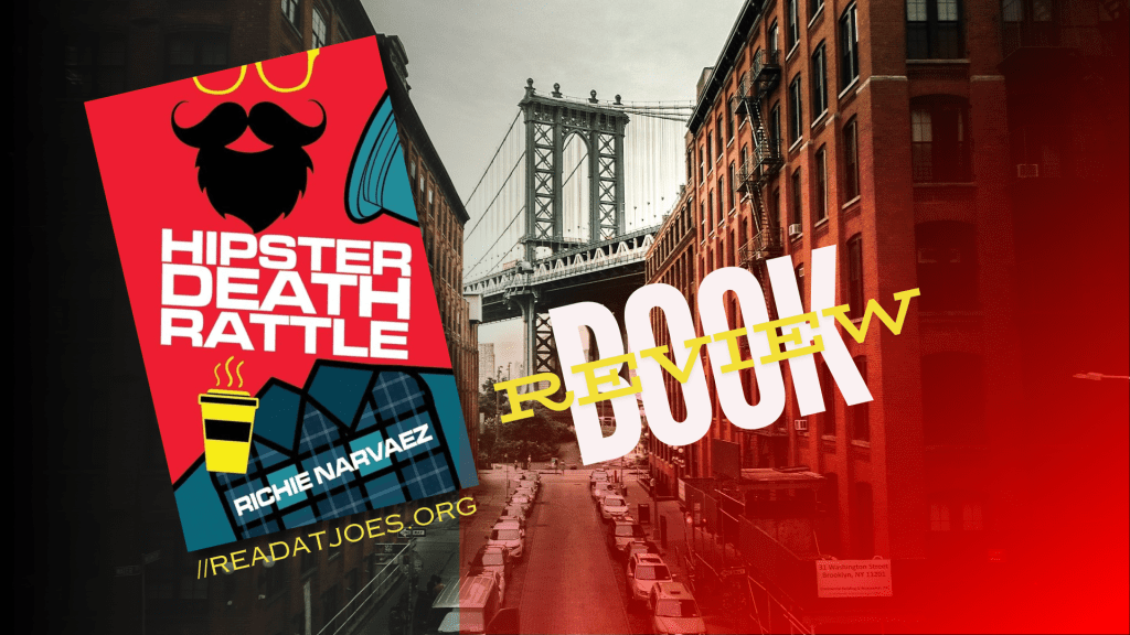 Hipster Death Rattle