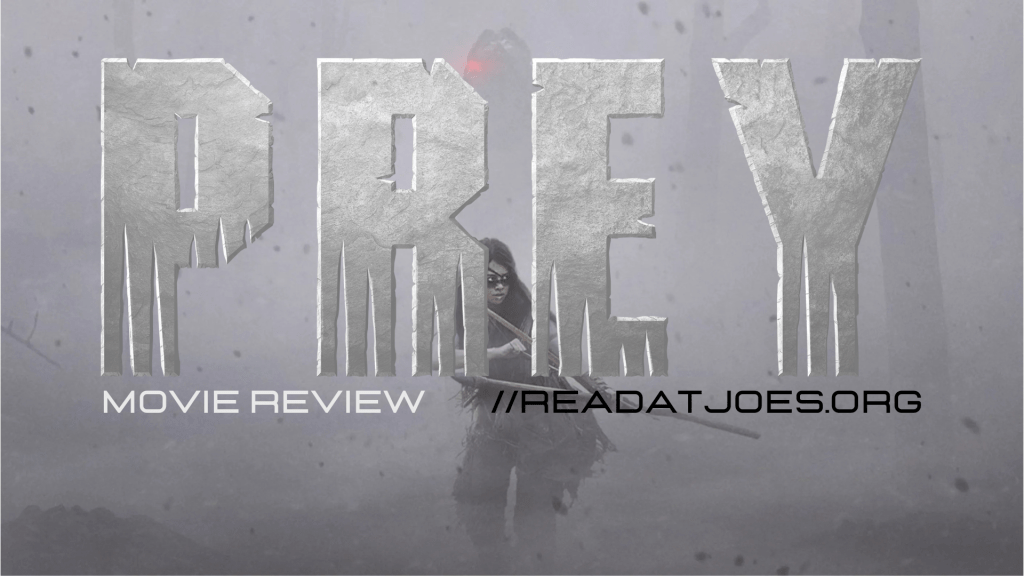 Prey movie review by Joe Kucharski