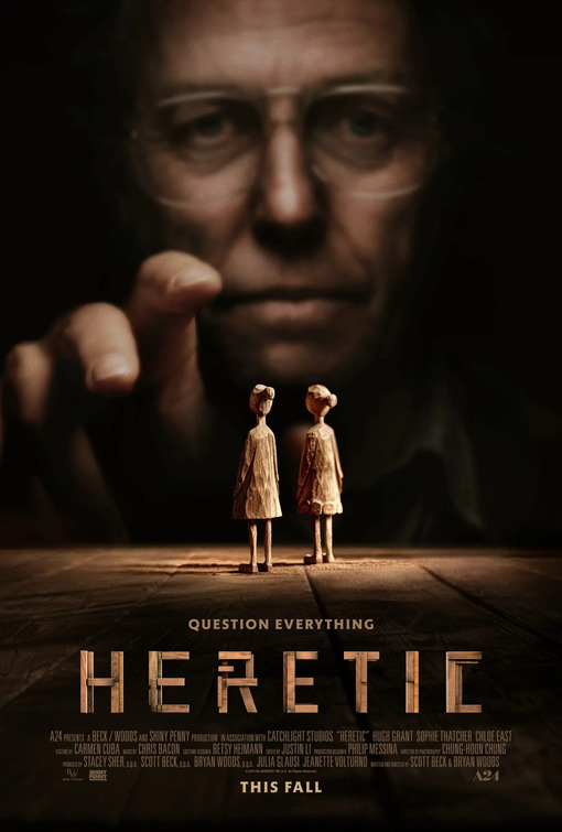 Heretic, written, directed by Scott Beck, Bryan Woods