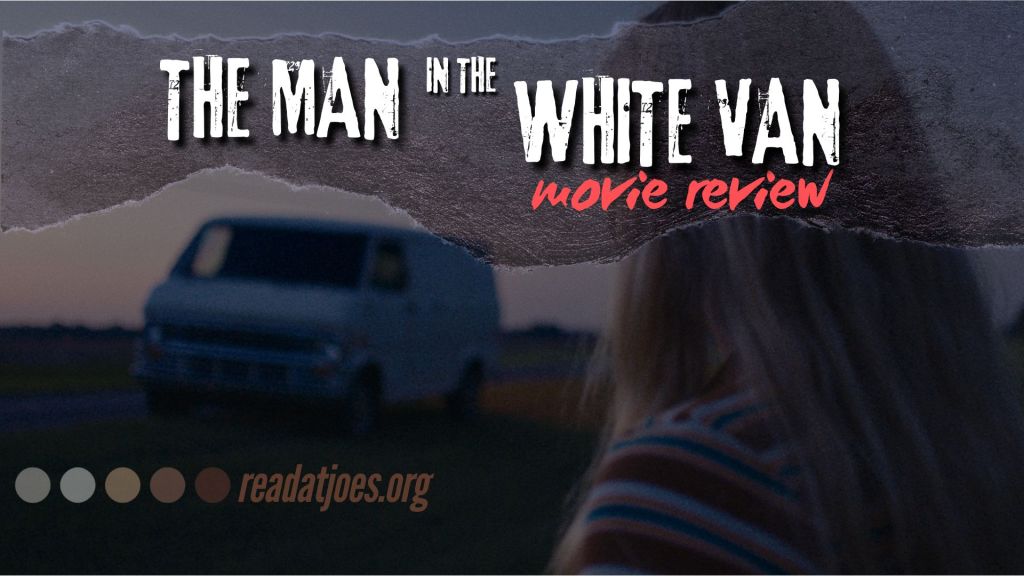 The Man in the White&nbsp;Van