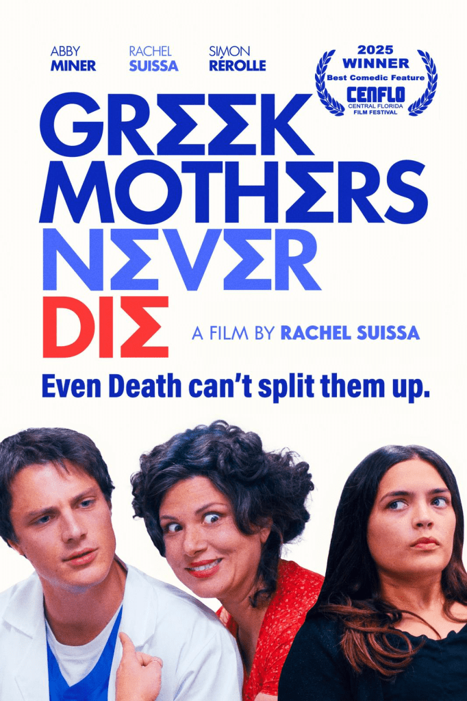 Greek Mothers Never Die by Rachel Suissa