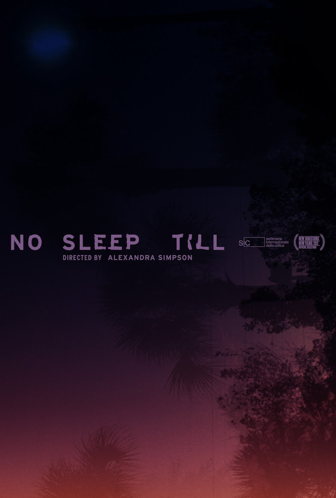No Sleep Till directed by Alexandra Simpson