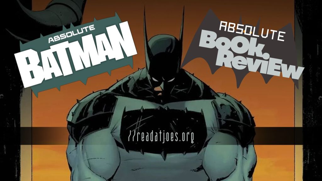 Absolute Batman book review by Joe Kucharski