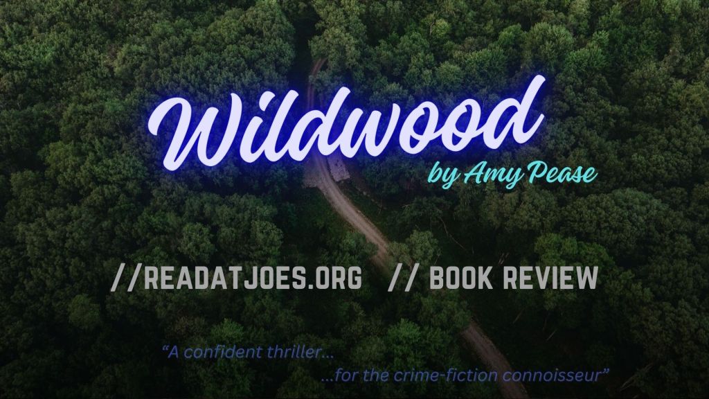 Wildwood book review by Joe Kucharski. Photo by Steven Van Elk for unsplash.
