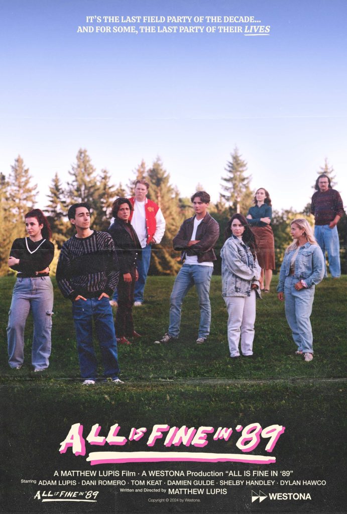All Is Fine in ’89 directed by Matthew Lupis