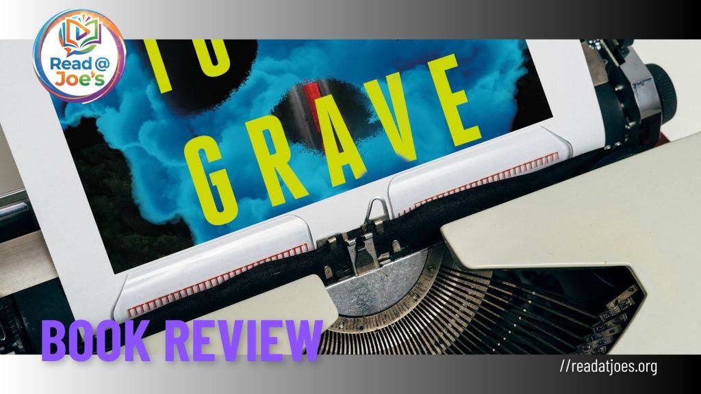 Carry Me To My&nbsp;Grave