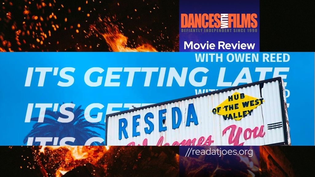 It’s Getting Late with Owen&nbsp;Reed