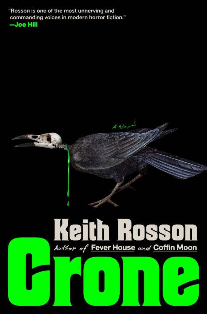Crone by Keith Rosson